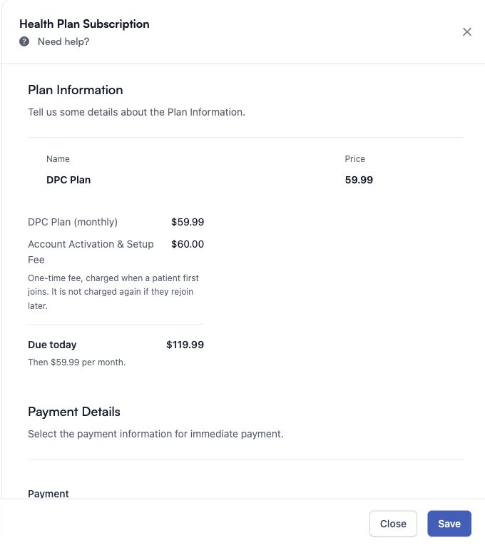 Health Plan Subscription slide-in showing the DPC Plan monthly price, one-time setup fee, amount due today, payment details, and Save button